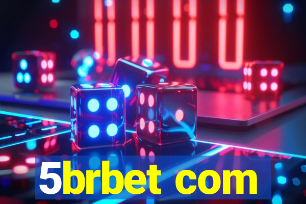 5brbet com